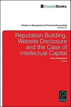 Reputation Building, Website Disclosure & The Case of Intellectual Capital de Indra Abeysekera