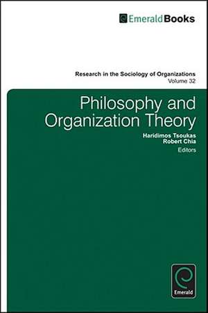 Philosophy and Organization Theory de Haridimos Tsoukas