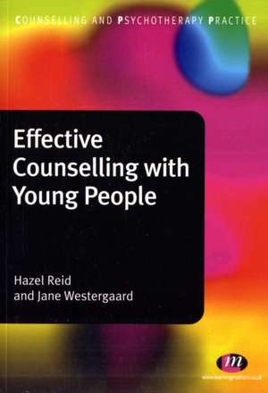 Effective Counselling with Young People de Hazel Reid