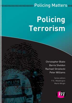 Policing Terrorism de Christopher Blake