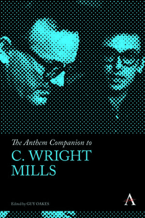 The Anthem Companion to C. Wright Mills