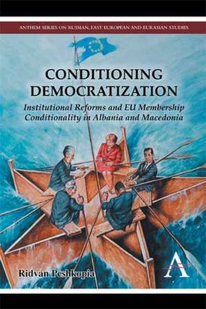 Conditioning Democratization de Ridvan Peshkopia