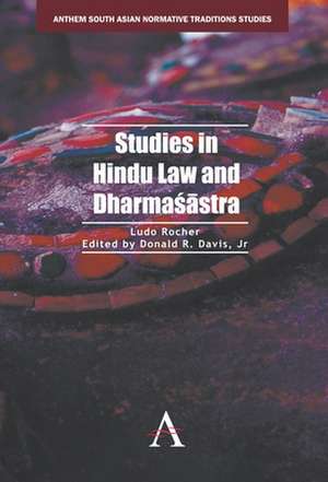 Studies in Hindu Law and Dharma Stra de Ludo Rocher