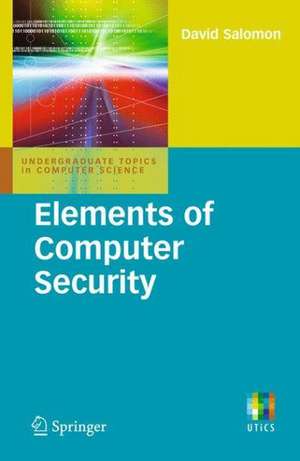 Elements of Computer Security de David Salomon