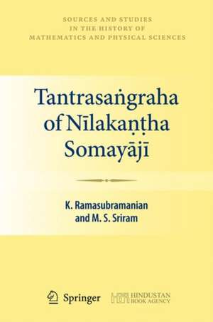 Tantrasaṅgraha of Nīlakaṇṭha Somayājī de K. Ramasubramanian