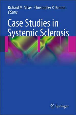 Case Studies in Systemic Sclerosis de RICHARD SILVER