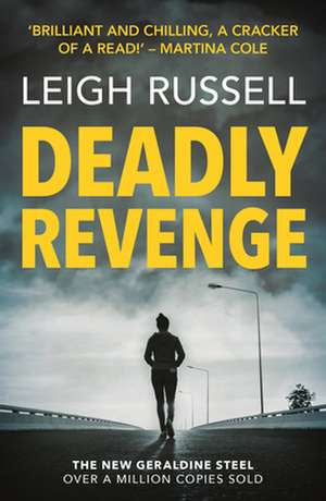 Deadly Revenge de Leigh Russell