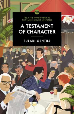 A Testament of Character de Sulari Gentill