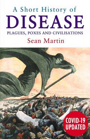 A Short History of Disease de Sean Martin