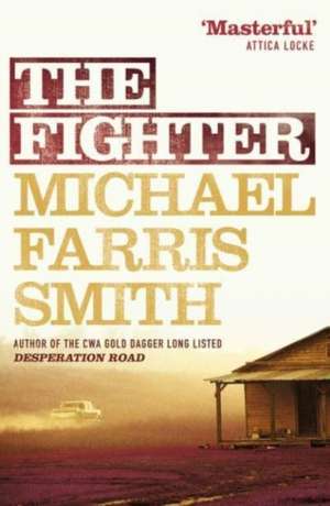 The Fighter de Michael Farris Smith