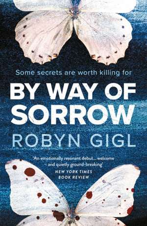 By Way of Sorrow de Robyn Gigl