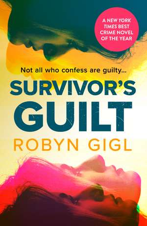 Survivor's Guilt de Robyn Gigl