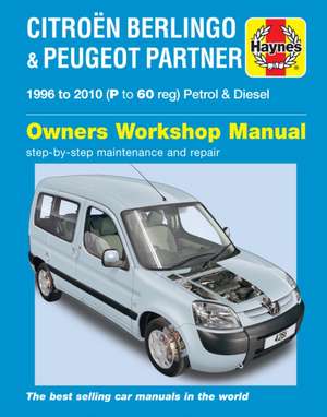 Citroen Berlingo & Peugeot Partner Petrol & Diesel (96 – 10) Haynes Repair Manual de Haynes