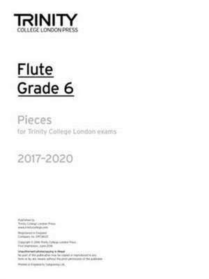 Trinity College London: Flute Exam Pieces Grade 6 2017-2020 (part only) de TRINITY COLLEGE LOND