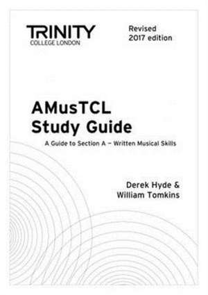 Hyde, D: AMusTCL Study Guide (Revised 2017 edition) de William Tomkins