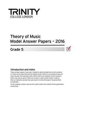 Theory of Music Model Answer Papers 2016 - Grade 5 de AA.VV.