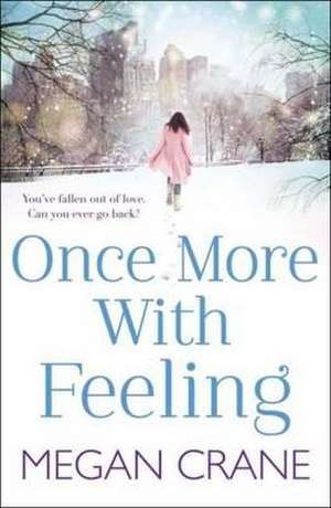 Once More With Feeling de Megan Crane