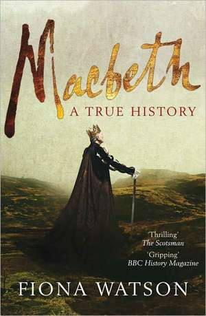 Macbeth de Fiona Watson