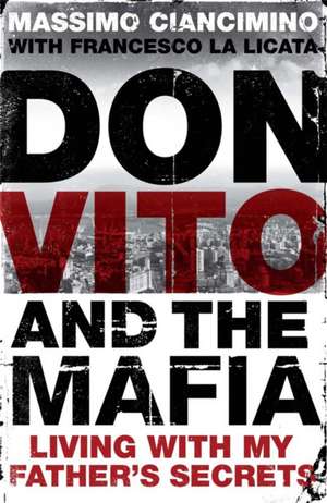 Don Vito and the Mafia de Massimo Ciancimino