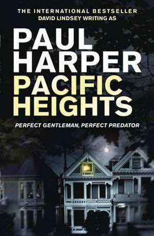 Pacific Heights de Paul Harper