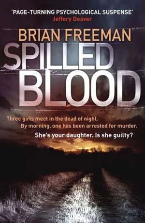 Spilled Blood de Brian Freeman