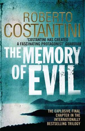 The Memory of Evil de Roberto Costantini