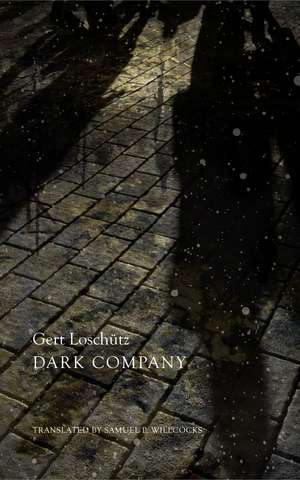 Dark Company: A Novel in Ten Rainy Nights de Gert Loschütz