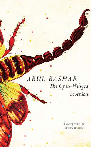 The Open-Winged Scorpion: And Other Stories de Abul Bashar