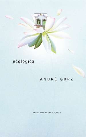 Ecologica de André Gorz