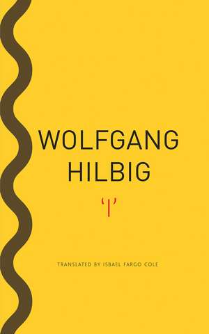 'I' de Wolfgang Hilbig