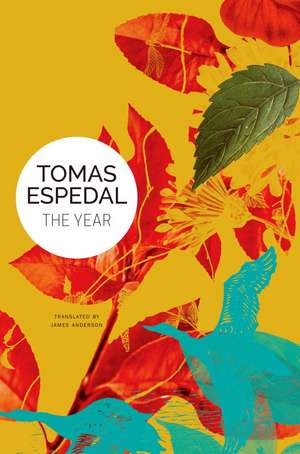 The Year: A Novel de Tomas Espedal