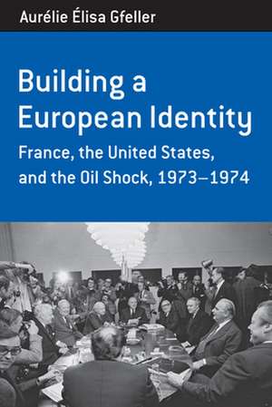 Building a European Identity de Auraelie Elisa Gfeller