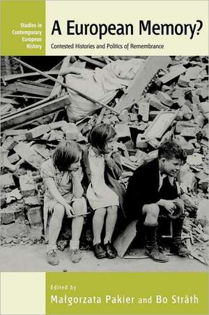 A European Memory? de Ma¿gorzata Pakier