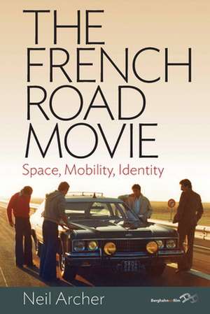 The French Road Movie de Neil Archer