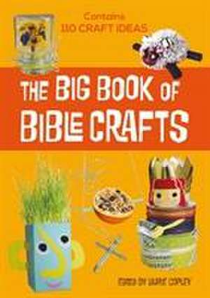 The Big Book of Bible Crafts de Laurie Copley