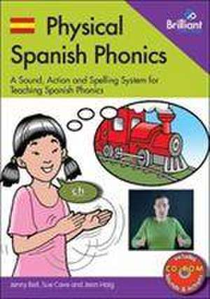 Physical Spanish Phonics de Jean Haig