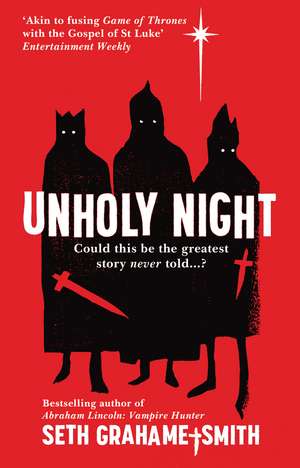 Unholy Night de Seth Grahame-Smith