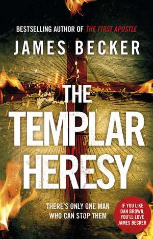 Becker, J: The Templar Heresy de James Becker