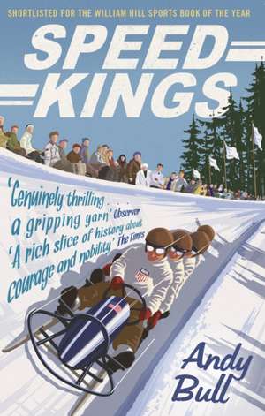 Speed Kings de Andy Bull