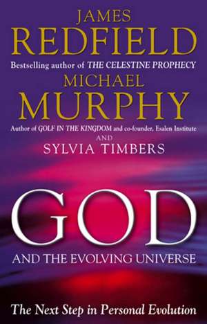 God And The Evolving Universe de James Redfield