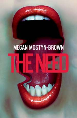The Need de Megan Mostyn Brown