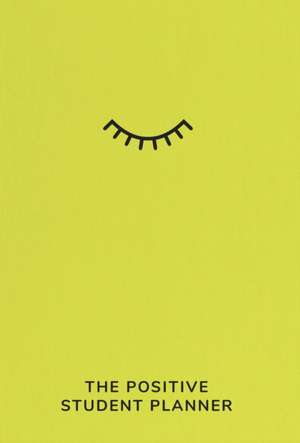 Positive Student Planner de Finn Prevett