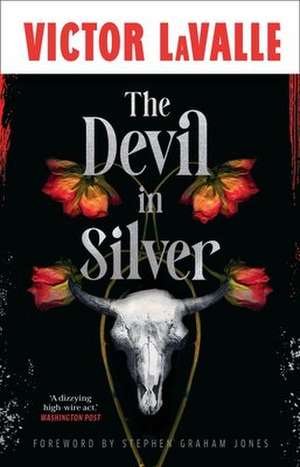 The Devil in Silver de Victor Lavalle