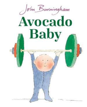 Avocado Baby de John Burningham