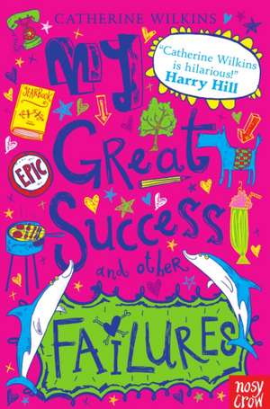 My Great Success and Other Failures de Catherine Wilkins