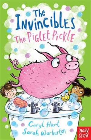 Hart, C: Invincibles: The Piglet Pickle