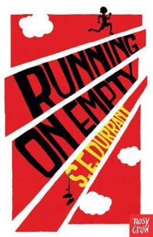 Running On Empty de S. E. Durrant