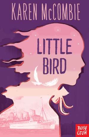 Little Bird Flies de Karen McCombie