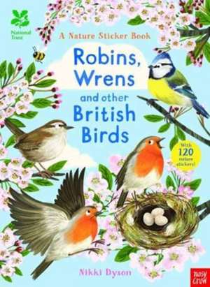 National Trust: Robins, Wrens and other British Birds de Nikki Dyson