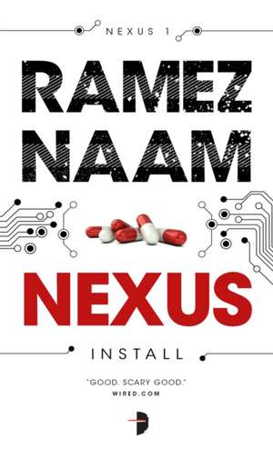 Nexus: Nexus ARC Book 1 de Ramez Naam